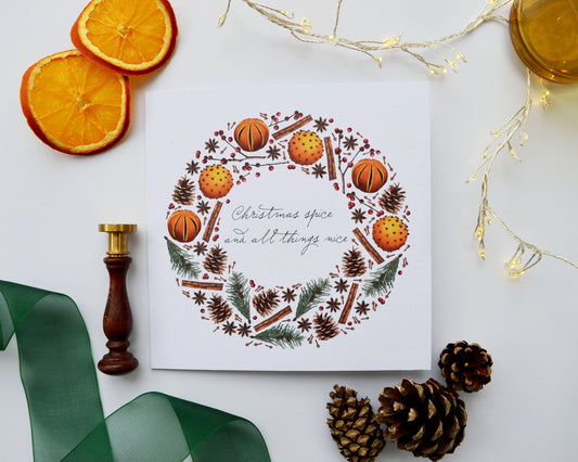 Christmas card with wreath design, Christmas spice and all things nice